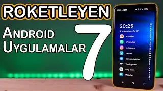 ANDROID TELEFONLARI ROKETLEYEN 7 UYGULAMA 📱| Bölüm #23