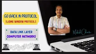 Go Back N Sliding window protocol || Flow Control || Data Link Layer || Pipelining