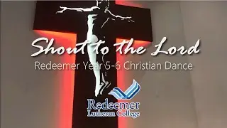 Redeemer Year 5-6 Christian Dance: 