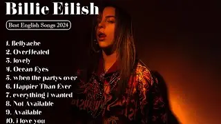 Billie Eilish  Greatest Hits Playlist 2024