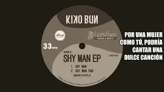 Kiko bun - Shy man (Sub. español)