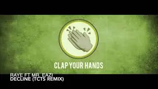 RAYE ft. Mr. Eazi - Decline (TCTS Remix)