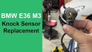 BMW E36 M3 S50 Knock Sensor Replacement DIY