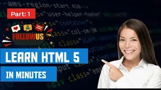 Learn HTML 5 In Minutes