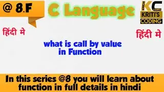 What is call by value in function.How to declare,call and define a function with a suitable example.