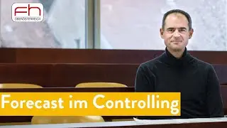 Forecast im Controlling einfach erklärt