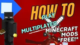 How To PLAY Minecraft Mods With Your Friends! *FREE!*