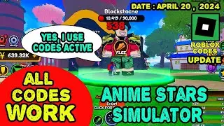 All Codes Work Anime Stars Simulator Roblox, April 20, 2024 
