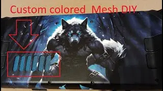 How to custom color your Steam deck  inlet  and exhaust mesh DIY