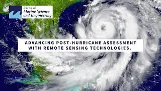 Applying multi-faceted remote sensing to assess hurricane events 🌀
