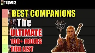 Baldur's Gate 3 Companion Tier List | Party Composition Guide