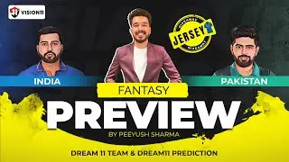 IND vs PAK | Asia Cup 2023 | Dream11 Preview by Peeyush Sharma | IND vs PAK Dream11 Prediction