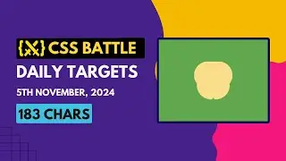 CSS Battle Daily Targets Solution | November 5, 2024 | #html #css #cssbattle