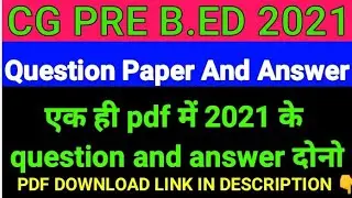 cg pre b.ed question paper 2021|cg pre B.ed question paper and answer|cg pre bed question paper 2021