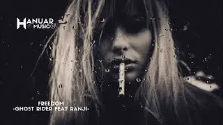 Freedom - Ghost Rider Feat Ranji