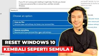 Cara Reset Windows 10 Terbaru  (2023) ! | Tanpa Hapus File | Tanpa Install Ulang  !