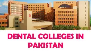 Dental Colleges in Pakistan | Public & Private Sector | Career Talk | Hanzala Aziz