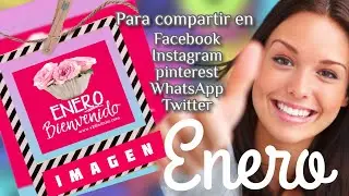 ◀️Imagen Enero 😀para compartir en Facebook, Instagram, pinterest y Twitter