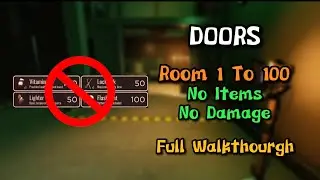 Roblox | DOORS | Room 1 To 100 (No Items, No Damage) (Full Walkthrough)