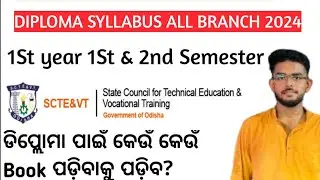 Diploma 1St year [1St & 2nd Sem] Syllabus 2024 || SCTE & VT, Odisha