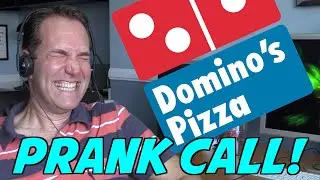 DOMINO'S PIZZA PRANK CALL: Worst Order EVER!
