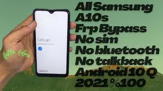 تخطي حساب گوگل Samsung FRP A10/A10s Google Account Bypass/Unlock Frp Android 10 New Method 100%