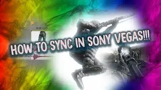 Editing Tutorial | How to SYNC clips to music in SONY VEGAS | #2 + CLIPS IN DESC.