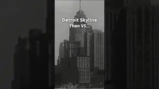 Detroit - Then VS Now #shorts