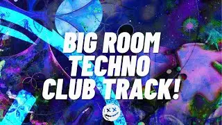 HOW TO MAKE A 2023 BIG ROOM TECHNO CLUB TRACK! | ONCE AGAIN | FL Studio 20 [Youtube Edit]