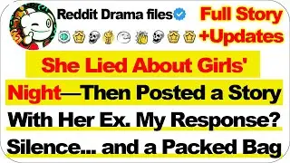 She Lied About Girls' Night—Then Posted a Story With Her Ex  My Response Silence and a Packed Bag