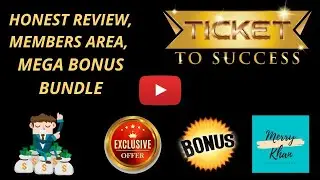 Ticket To Success Review | Secret Conversion System | $43,742 Commissions in 7 days | Mega Bonuses!