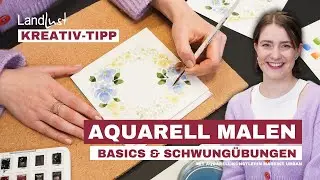 Kreativ-Tipp: Aquarell malen - Basics & erste Schwungübungen