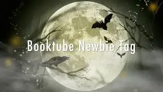 Introduction + Booktube Newbie Tag