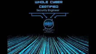 Whole Cyber Certified Security Engineer