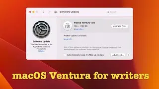 Best macOS Ventura features for writers