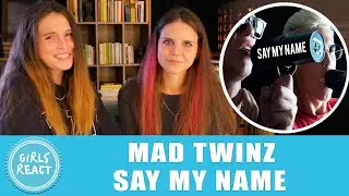 Girls React. Mad Twinz - Say my name. React to beatbox.
