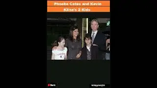 Phoebe Cates and Kevin Kline's 2 Kids: All About Owen and Greta Kline|Shorts