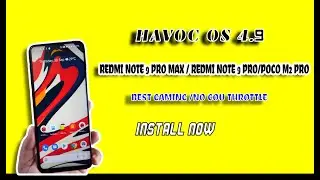 HAVOC OS 4.9 FOR REDMI NOTE 9 PRO MAX (MIATOLL) LATEST BUILD | BEST PERFORMANCE