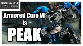 Armored Core VI is PEAK and this fight is why  | Armored Core VI: Fires of Rubicon
