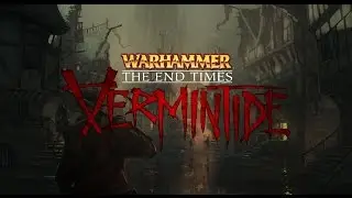 Zagrajmy w Warhammer: End Times Vermintide