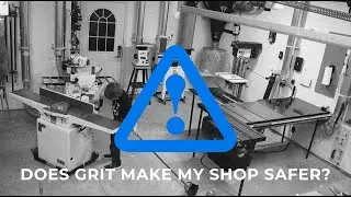 Does GRIT Make My Shop Safer?