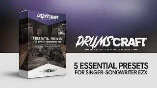 5 Essential Presets for Singer-Songwriter EZX | 