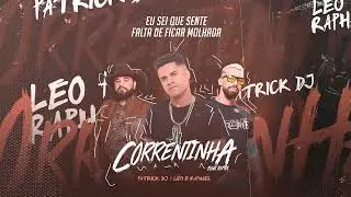 Correntinha Remix - Patrick Dj @LeoeRaphael