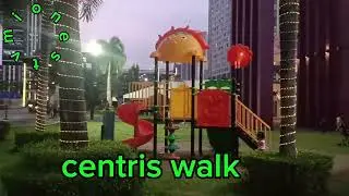 Centris walk