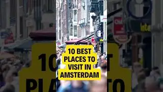 Amsterdam 🥰Things to do in Amsterdam #shorts #youtubeshorts #shortvideo #ytshorts