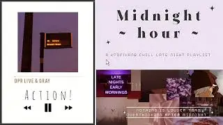 K-Pop & K-R&B Chill Late Night Playlist |케이팝 진정해 늦은 밤 플레이리스트| 🌃