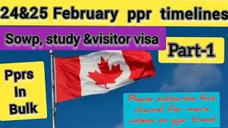 25 February Canada ppr timeline today/ppr timeline today/ppr timeline Canada🇨🇦🇨🇦🇨🇦🇨🇦