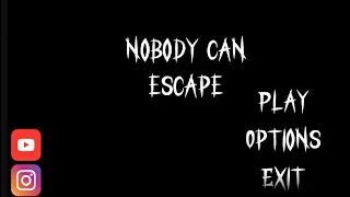 Nobody Can Escape: Horror Game