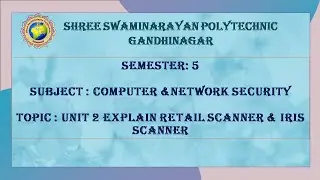 LECTURE 15 EXPLAIN RETAIL SCANNER AND IRIS SCANNER
