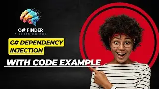 C#   Dependency Injection with Code Example